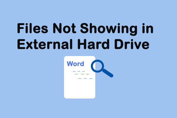 Solved - Files Not Showing In External Hard Drive