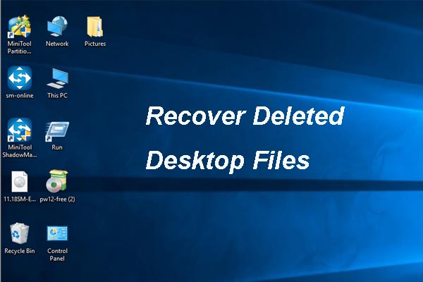 Lost Desktop File Recovery: You Can Recover Desktop Files Easily