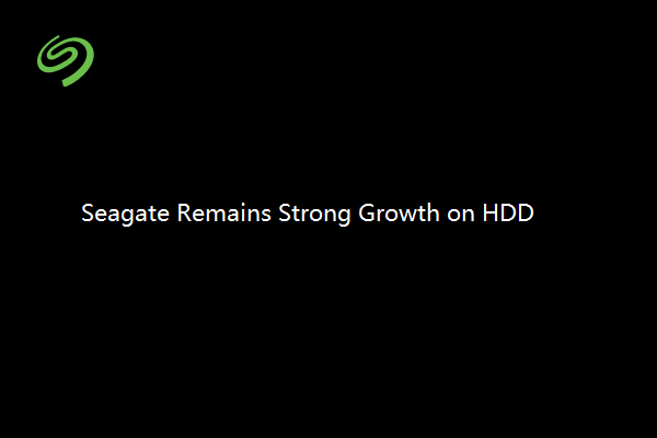 Seagate Remains Strong Growth on HDD Business from Enterprises