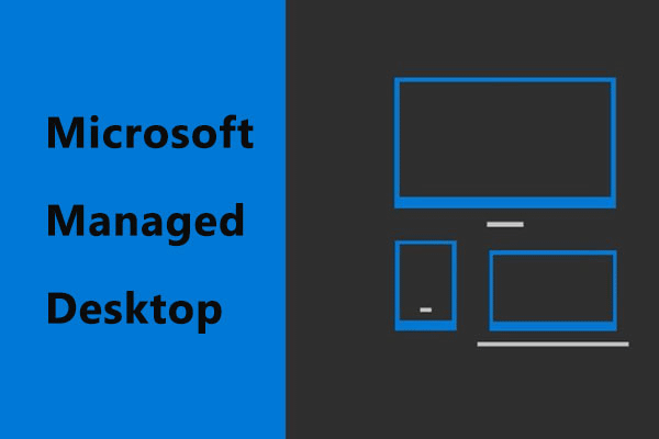 Microsoft Managed Desktop Service will Charge a Monthly Fee