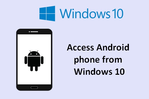 Access Android Phone From Windows 10 To See Texts And Photos