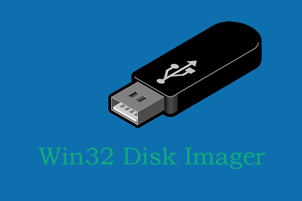 Full Introduction to Win32 Disk Imager Alternative for Windows