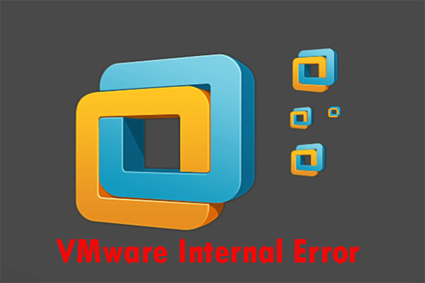 Encountering an VMware Internal Error? There are 4 Solutions