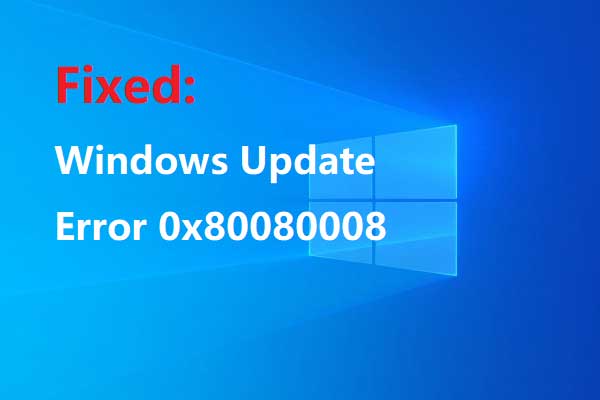 7 Methods to Fix Update Error 0x80080008 on Win 7/8/8.1/10