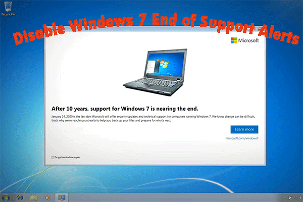 Three Methods to Disable Windows 7 End of Support Alerts