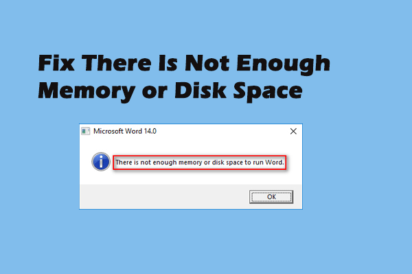 Full Fixes For There Is Not Enough Memory Or Disk Space