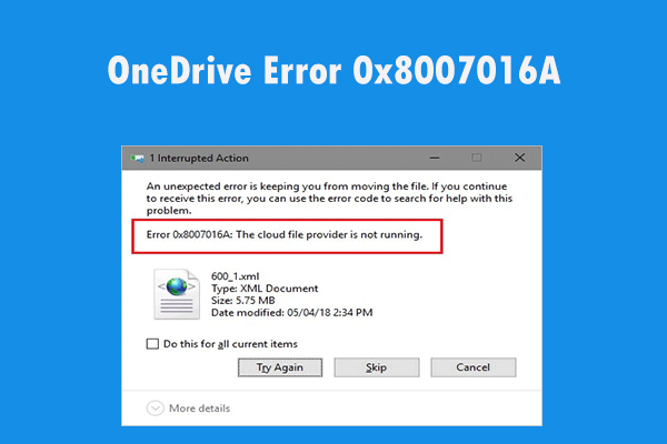 OneDrive Error 0x8007016A: The Cloud File Provider is Not Running