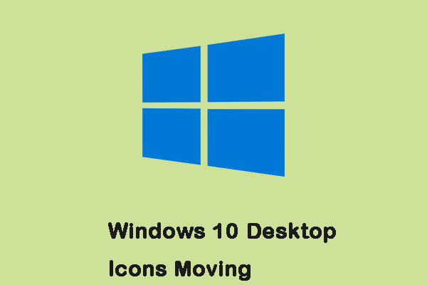 How to Fix Windows 10 Desktop Icons Moving After Rebooting