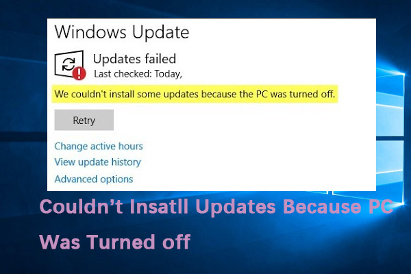 Full Fixes: Couldn’t Install Updates Because PC Was Turned off