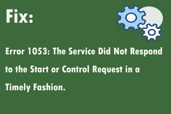 Fix the Service Did Not Respond Error? These Ways Are Available