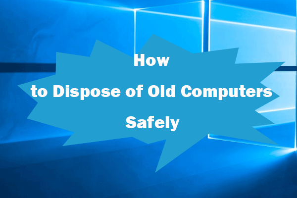 How to Dispose of Old Computers Safely | Recycle Old Computers