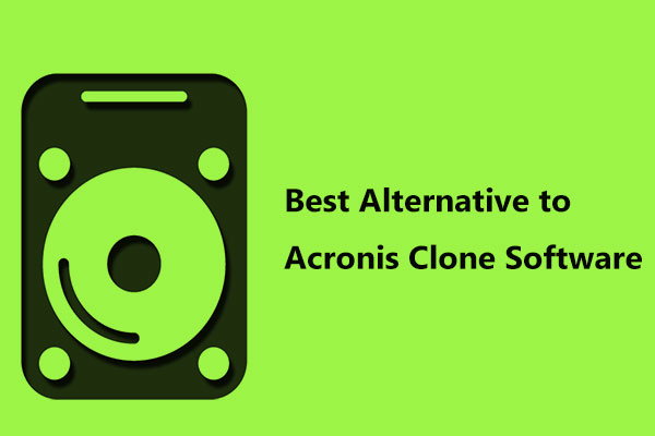 La mejor alternativa a Acronis Clone:MiniTool ShadowMaker