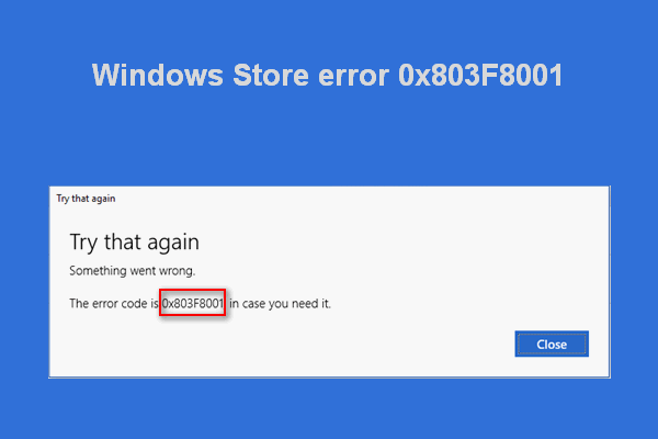 Windows Store Error Code 0x803F8001: Solved Properly