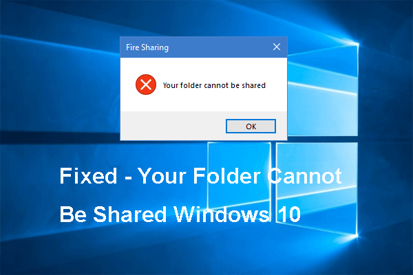 4 Solutions to Error Your Folder Can’t Be Shared Windows 10