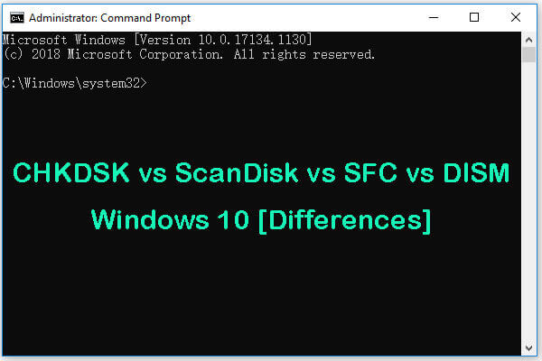 CHKDSK vs ScanDisk vs SFC vs DISM en Windows 10 [Diferencias]