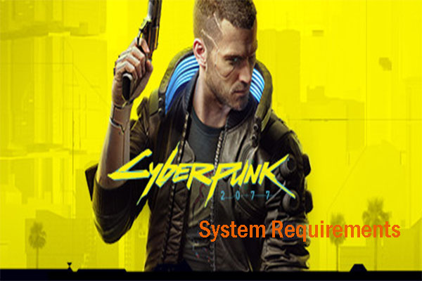 Cyberpunk 2077 System Requirements: Are You Ready for the Game?