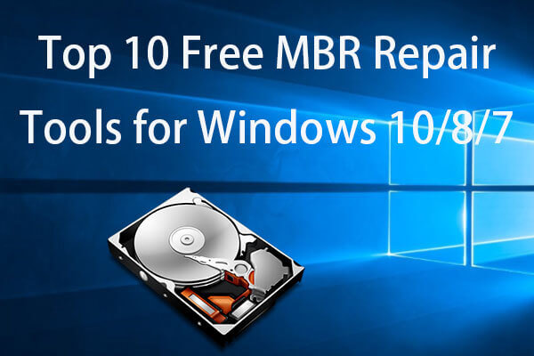 As 10 Melhores Ferramentas Gratuitas de Reparo de MBR Para Windows 10/8/7