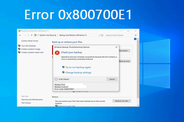 How To Fix Error 0x800700E1 Windows Backup Failed