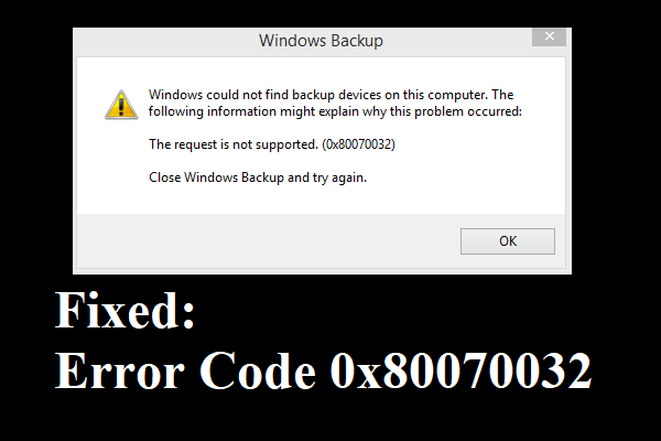 How to Fix Error Code 0x80070032 on Windows? Try These Methods