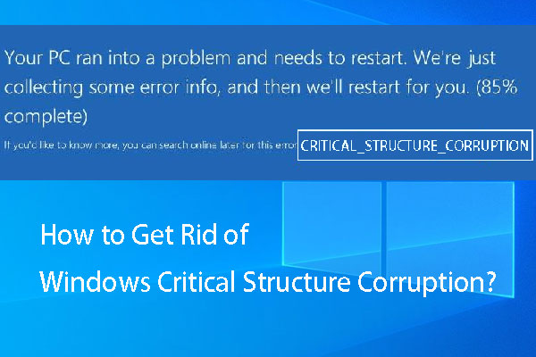 Comment se débarrasser de la corruption critique de la structure sous Windows?