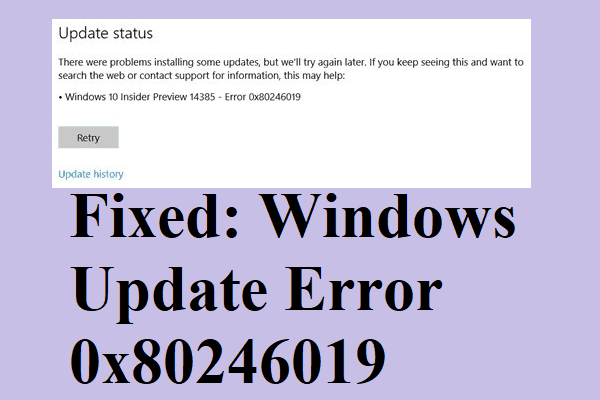 Fixed: Windows Update Error 0x80246019 on Windows 10