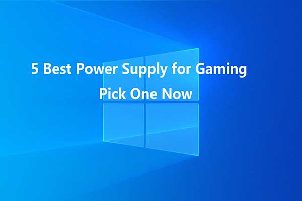 Best Power Supply for Gaming [The New Update Guide]