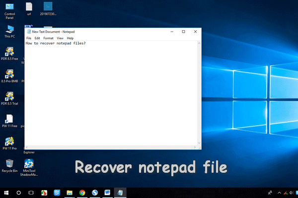 4 méthodes pour récupérer rapidement un fichier bloc-notes sous Win 10