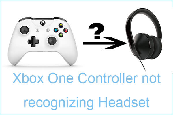 Fixed: Xbox One Controller Not Recognizing Headset