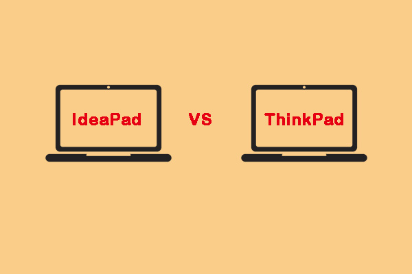 IdeaPad VS ThinkPad: Which Is Better? Here Are the Answer