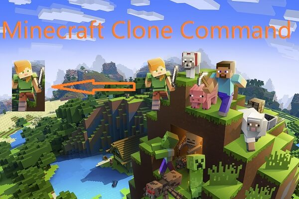 [Tutorial] Minecraft Clone Command: What Is It & How to Use?