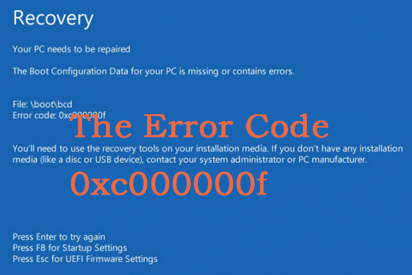 Cómo reparar el error «0xc000000f» en distintos sistemas de Windows [Consejos MiniTool]