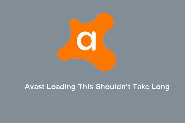 Top 4 Ways to Avast Loading This Shouldn’t Take Long