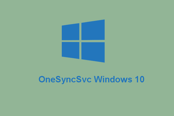 What Is OneSyncSvc and How to Disable It?