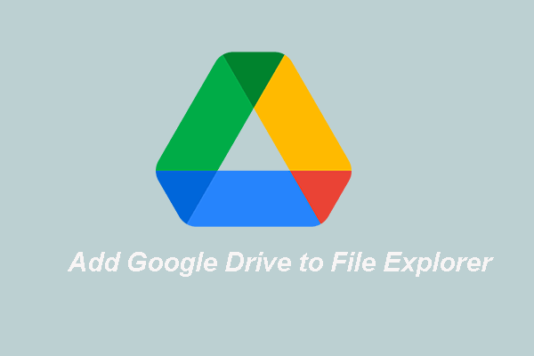 Step-by-Step Guide: How to Add Google Drive to File Explorer