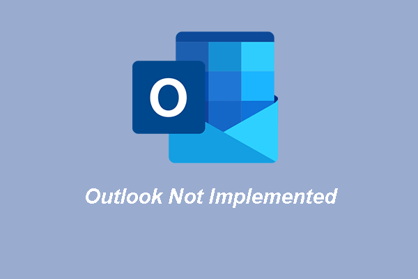 Top 3 Ways to Microsoft Outlook Not Implemented