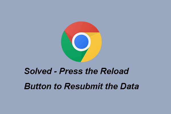 Top 5 Ways to Press the Reload Button to Resubmit the Data