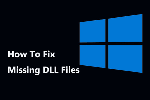 Cómo reparar los archivos DLL faltantes en Windows 11/10/8/7