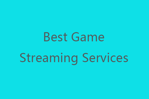 Best 8 Game Streaming Services (Twitch, Stadia, etc.)