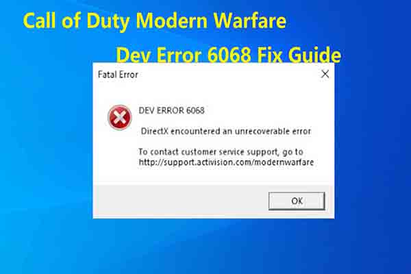 Erreur corrigée: Erreur Dev 6068 de Call of Duty Modern Warfare