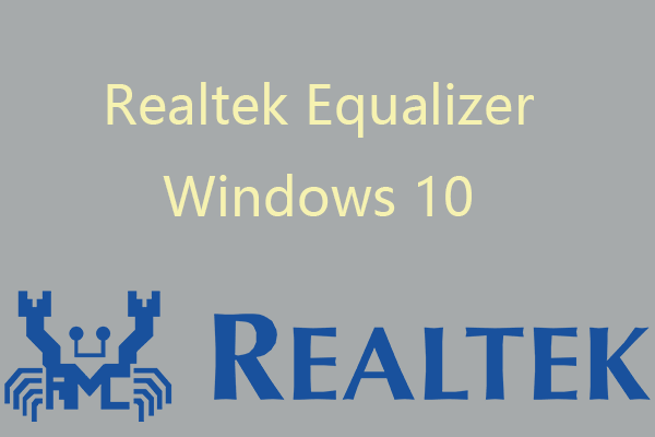 Realtek Equalizer Windows 10 for Realtek HD Sound