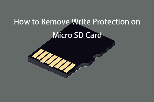 Comment enlever la protection en écriture sur une carte Micro SD – 8 méthodes