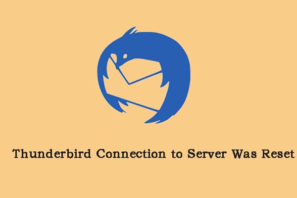 How to Fix Thunderbird Connection to Server Was Reset Issue?