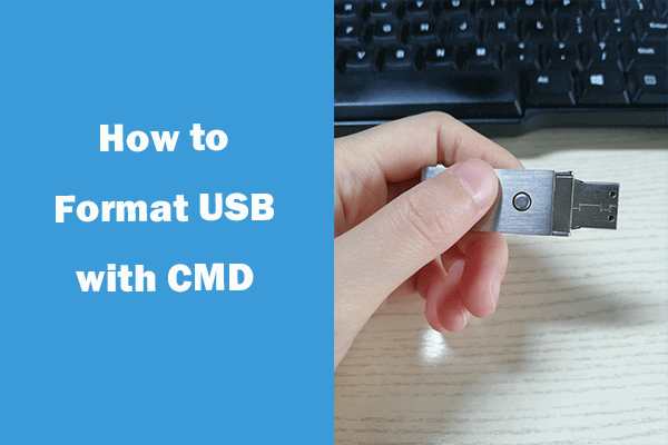 Comment formater l’USB en utilisant CMD (Invite de commandes) sous Windows 	10