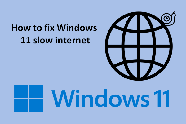 Encounter Slow Internet Speed On Windows 11, How To Speed Up