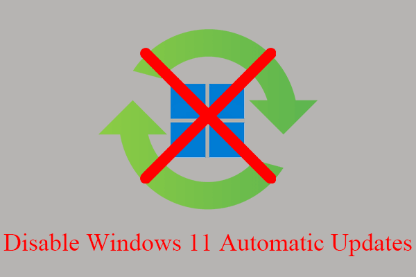 [9 Ways] How to Disable/Enable Automatic Windows 11 Updates?