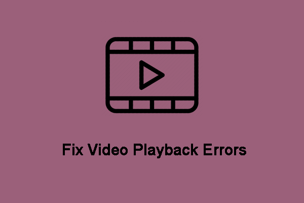 How to Fix Video Playback Errors? | How to Fix Corrupt Videos?