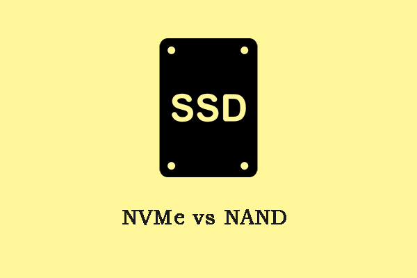 NVMe vs NAND: What Are They and What Are Their Differences