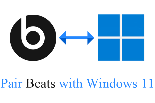 [Guides] How to Pair Beats with Windows 11/Mac/iPhone/Android?