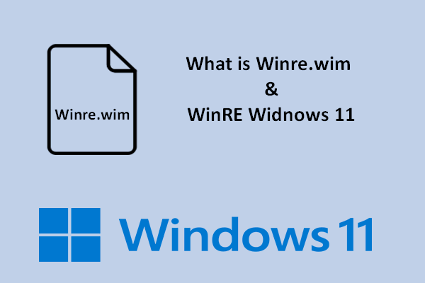 What Is Winre.wim? How To Access, Use, And Repair WinRE