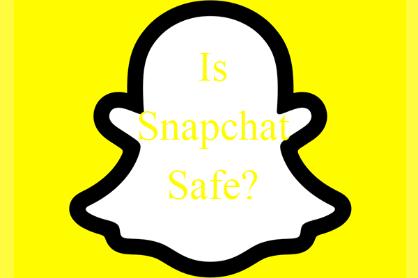 Is Snapchat Safe to Use Now & How to Use Snapchat Safely?